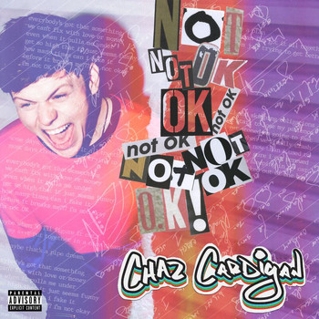 Chaz Cardigan - Not OK! (Explicit)