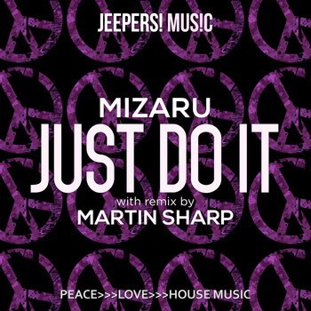 Mizaru - Just Do It