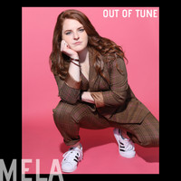 Mela - Out of Tune