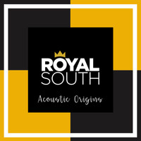 Royal South - Acoustic Origins