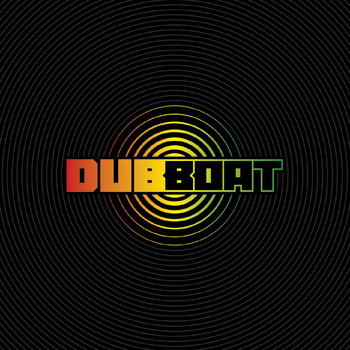 Dub Boat - Dub Boat