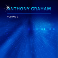 Anthony Graham - Anthony Graham, Vol. 2