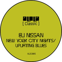 Eli Nissan - New York City Nights / Uplifting Blues