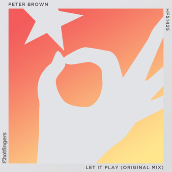 Peter Brown - Let It Play