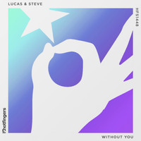 Lucas & Steve - Without You