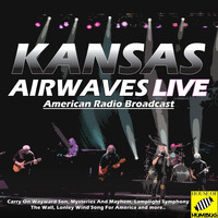 Kansas - Kansas - Airwaves Live (Live)