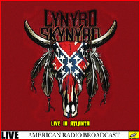 Lynyrd Skynyrd - Lynyrd Skynyrd - Live in Atlanta