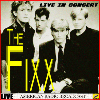 The Fixx - The Fixx In Concert (Live)