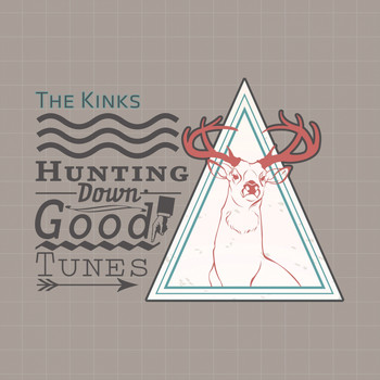 The Kinks - Hunting Down Good Tunes