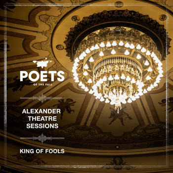 Poets Of The Fall - King of Fools (Alexander Theatre Sessions)