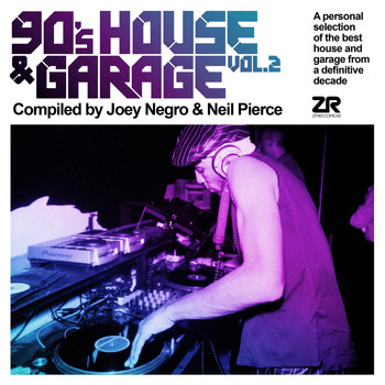 Joey Negro, Dave Lee, Neil Pierce - 90's House & Garage Vol.2 compiled by Joey Negro & Neil Pierce
