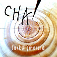 Cha - Remembering Backward
