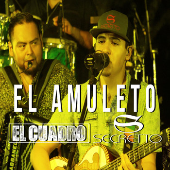 El Cuadro - El Amuleto (feat. Secretto)