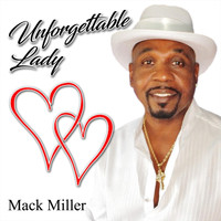 Mack Miller - Unforgettable Lady