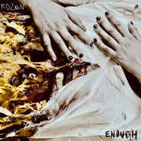 Rozen - Enough (Explicit)