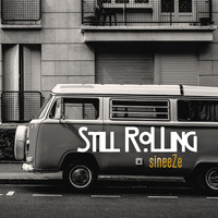 sineeZe - Still RoLLing