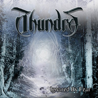 Thundra - Ignored by Fear