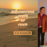 Dean Richardson - Summertime State of Mind