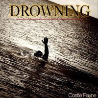 Costie Payne - Drowning