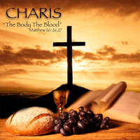 Charis - The Body the Blood