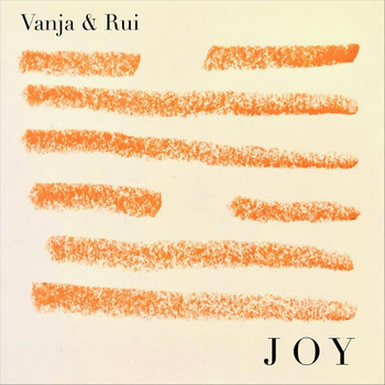 Vanja & Rui - Joy
