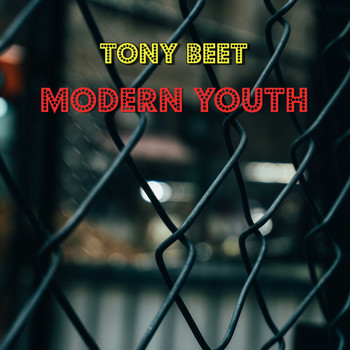 Tony Beet / - Modern Youth