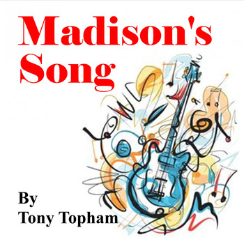 Tony Topham / - Madison's Song