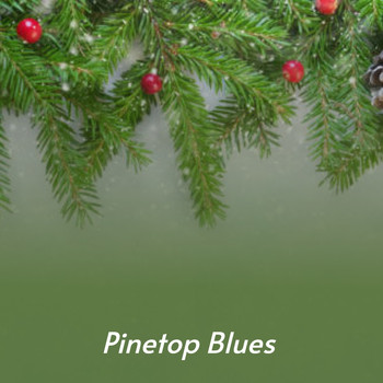 Various Artists - Pinetop Blues