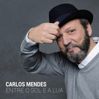 Carlos Mendes - Entre o Sol e a Lua
