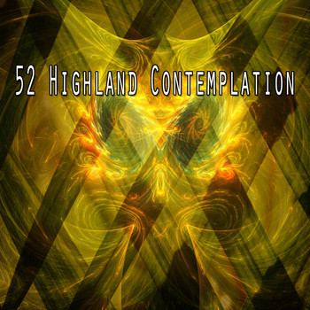 Relaxing Spa Music - 52 Highland Contemplation