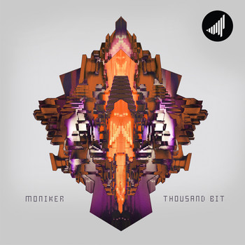 Moniker - Thousand Bit