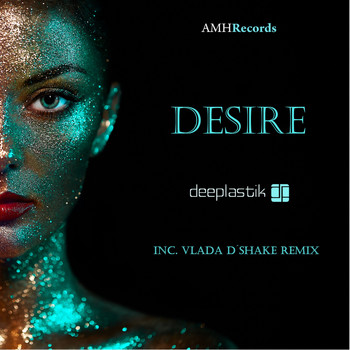 deeplastik - Desire