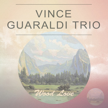 Vince Guaraldi Trio - Wood Love