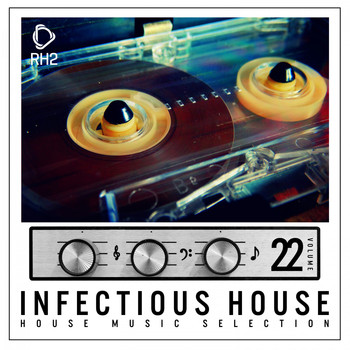 Various Artists - Infectious House, Vol. 22