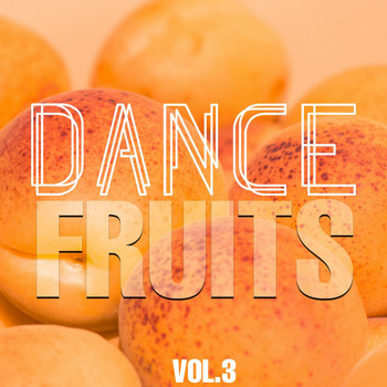 Various Artists - Dance Fruits, Vol. 3