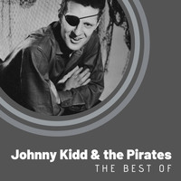 Johnny Kidd & The Pirates - The Best of Johnny Kidd & The Pirates