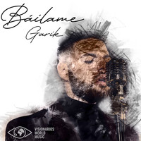 Garik - Báilame