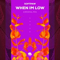 Softpaw - When im low