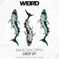 Maxi Galoppo - Deep EP