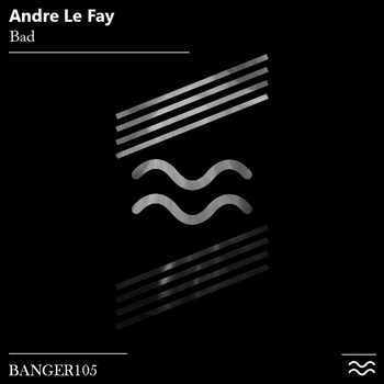 Andre Le Fay - Bad