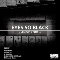 Angy Kore - Eyes So Black
