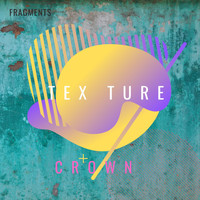 Tex Ture - Crown