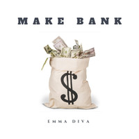 Emma Diva - Make Bank