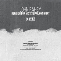 John Fahey - Requiem For Mississippi John Hurt (Live)