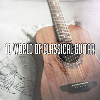 Instrumental - 10 World of Classical Guitar