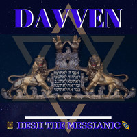 Hesh The Messianic - Davven