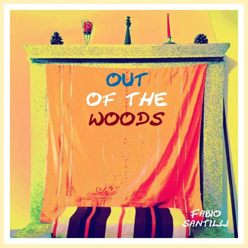Fabio Santilli - Out of the Woods