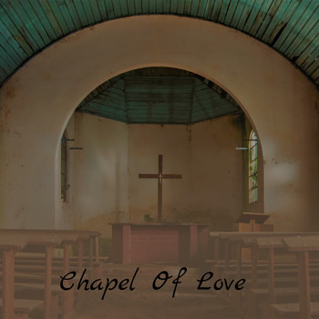 Various Artists - Chapel of Love