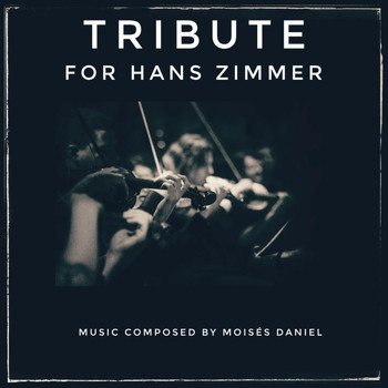 Moises Daniel - Tribute for Hans Zimmer