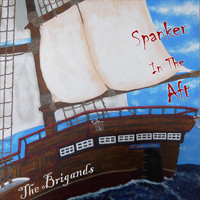 The Brigands - Spanker in the Aft (Explicit)